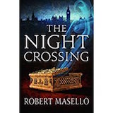 The Night Crossing by Robert Masello